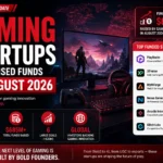 Gaming Startups That Raised Funds in August 2026